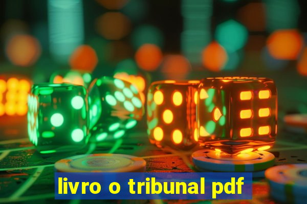 livro o tribunal pdf